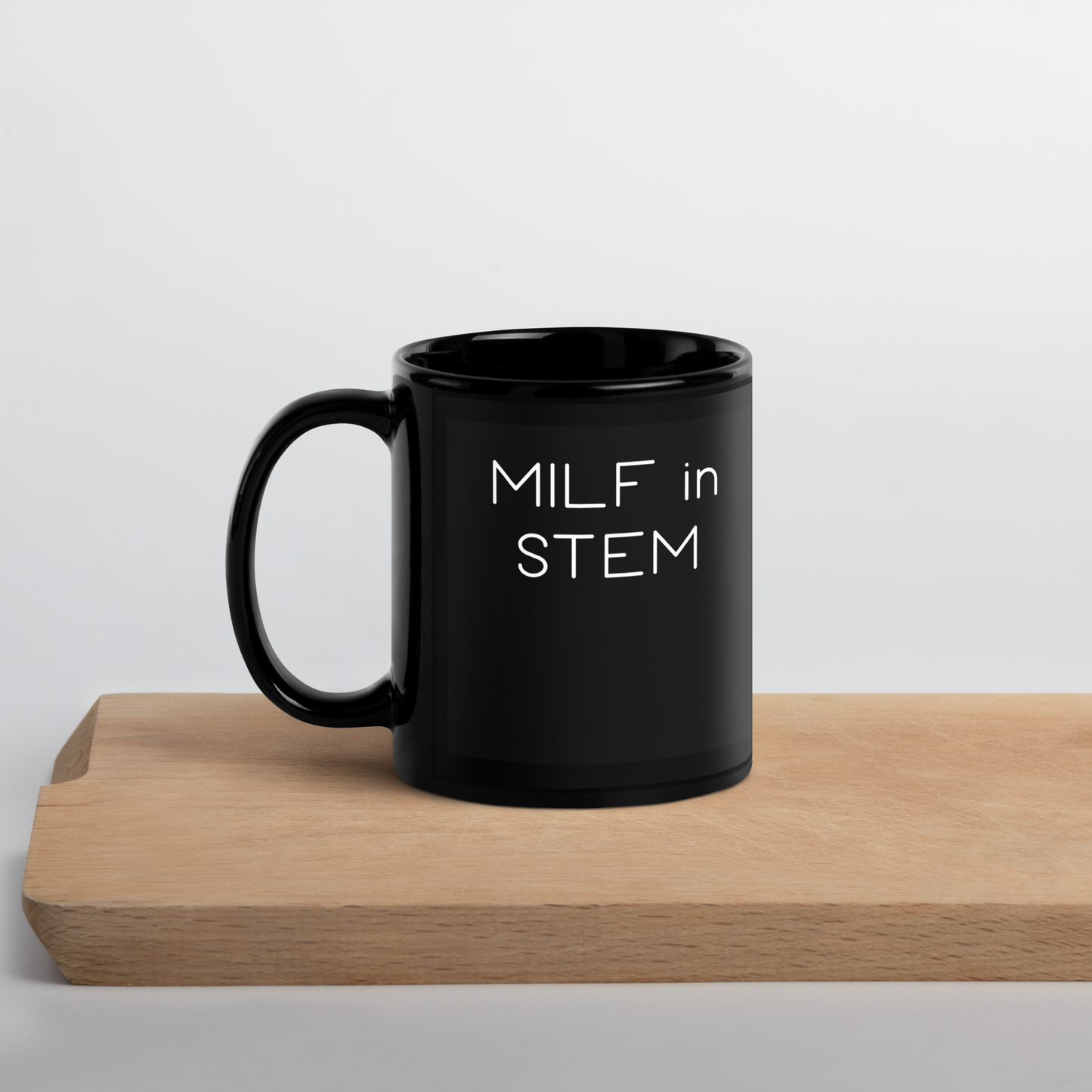 MILF in STEM Black Glossy Mug